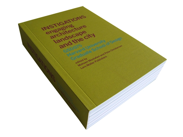Instigations Engaging Architecture, Landscape, and the City / Mohsen Mostafavi and Peter Christensen - Featured Image
