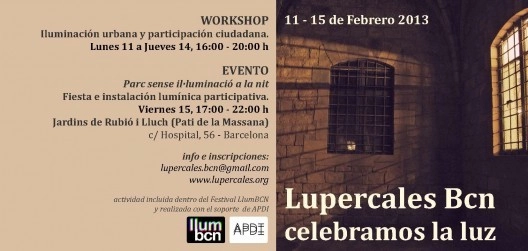 Inscripciones abiertas para el Workshop “Lupercales Bcn” - Iluminacion