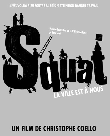 Cinema e Arquitetura: "Squat, La ville est à nous" - Imagem de Destaque