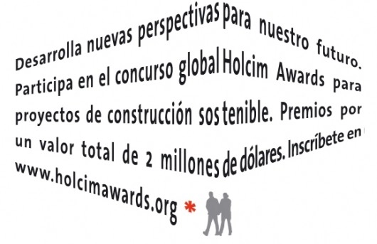 Últimos días del Concurso de Proyectos Sostenibles Holcim Awards /  - Imagen Principal