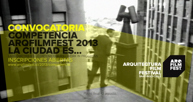 ARQFILMFEST abre convocatoria a Competencia de Filmes “LA CIUDAD ES…” 2013 - Imagen Principal