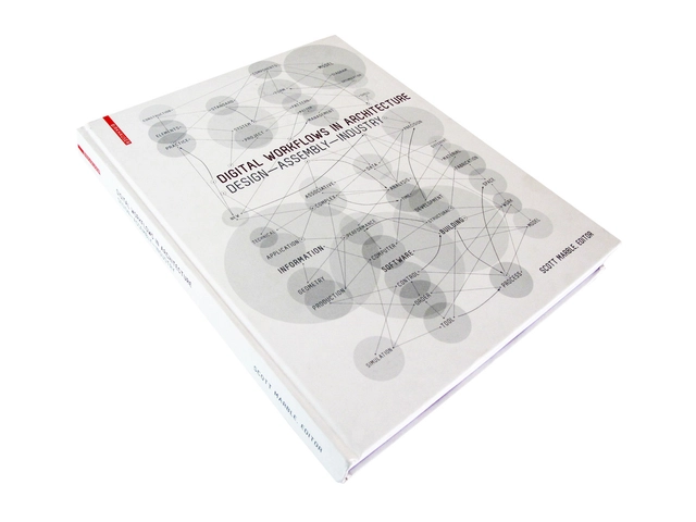 Digital Workflows in Architecture: Design – Assembly – Industry / Scott Marble - Featured Image