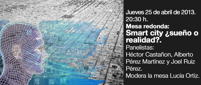 ¿Smart city? Sueño o realidad / Mesa redonda en Guadalajara - Imagen Principal