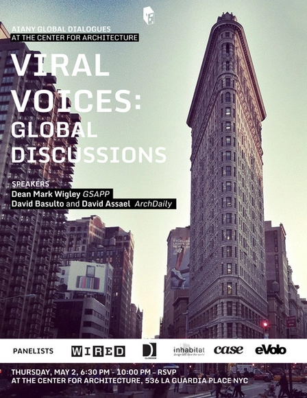 Going Viral at the Center for Architcture: Mark Wigley + ArchDaily - Featured Image