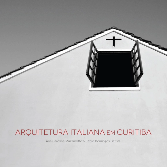 Livro “A arquitetura italiana em Curitiba” é lançado em Curitiba - Imagem de Destaque