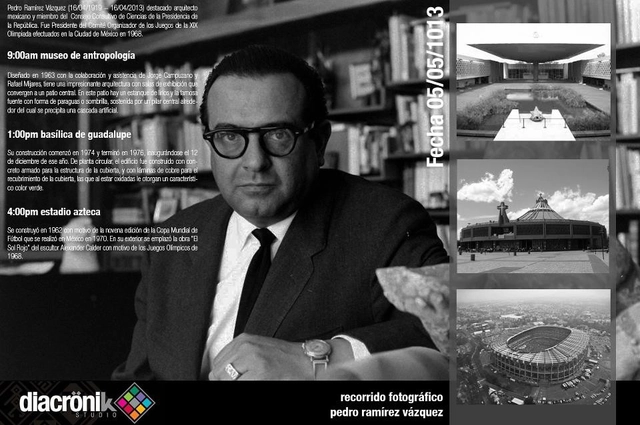 Diacronik Studio presenta Recorrido Fotográfico: Pedro Ramírez Vázquez - Imagen Principal