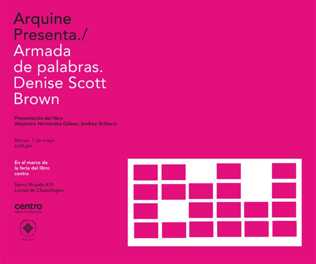 Diálogo en torno a la publicación 'Armada de palabras. Provocaciones arquitectónicas' de Denise Scott Brown - Imagen Principal