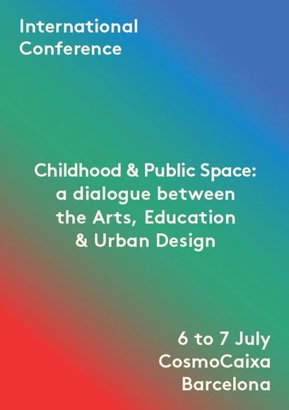 'Childhood and Public Space': A Dialogue Between the Arts, Education and Urban Design Conference - Featured Image
