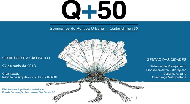Seminário Q+50 chega a São Paulo para discutir a gestão das cidades - Imagem de Destaque