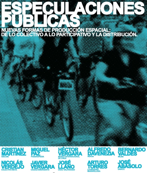 Seminario "Especulaciones Públicas" / Nuevas formas de Producción Espacial - Imagen Principal