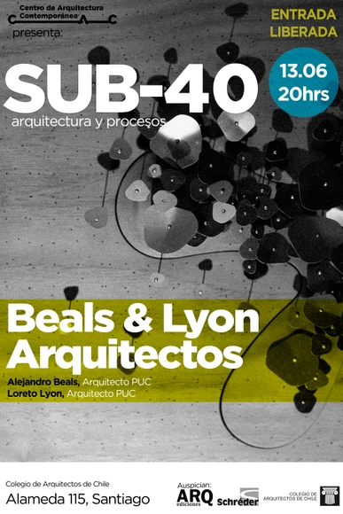 Ciclo SUB-40 Arquitectura y Procesos / Beals & Lyon Arquitectos - Imagen Principal