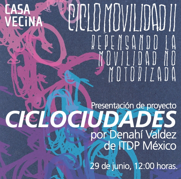 Presentación Proyecto Ciclociudades / Casa Vecina - Imagen Principal