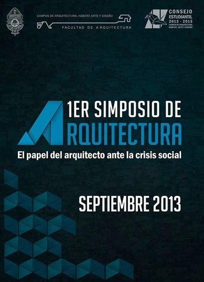 Primer Simposio de Arquitectura "el papel del arquitecto ante la crisis social" / Yucatán - Imagen Principal