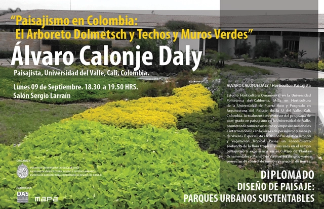 Conferencia Álvaro Calonje: "Paisajismo en Colombia: El Arboreto Dolmetsch y Techos y Muros Verdes" - Imagen Principal
