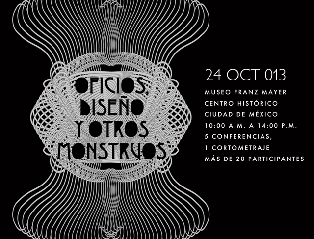Oficios, Diseño y otros Monstruos / Ciclo de conferencias de AMD en Museo Franz Mayer - Imagen Principal