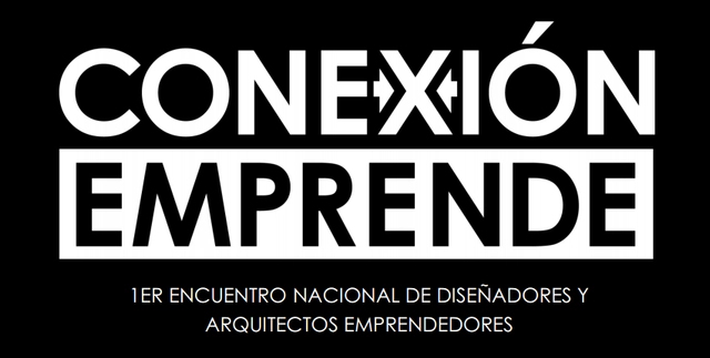 Conexión Emprende / 1er Encuentro Nacional de Diseñadores y Arquitectos Emprendedores - Imagen Principal