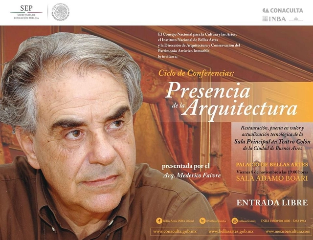Presencia de la Arquitectura en el Palacio de Bellas Artes / Conferencia Restauración del Teatro Colón en Buenos Aires - Imagen Principal