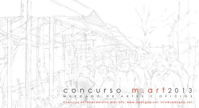 Concurso M.ART 2013 / Mercado de artes y oficios - Imagen Principal