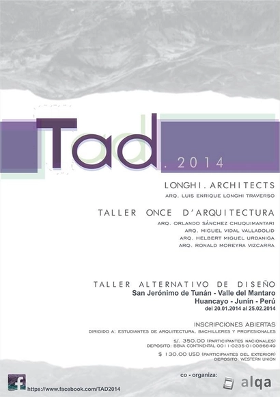 TAD.2014: Taller Alternativo de Diseño / Huancayo, Perú [¡Sorteamos dos Becas!] - Imagen Principal