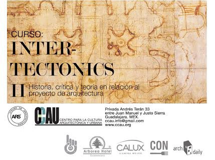 INTERTECTONICS II Historia, Teoría y Crítica en torno al Proyecto de Arquitectura / CCAU - Imagen Principal