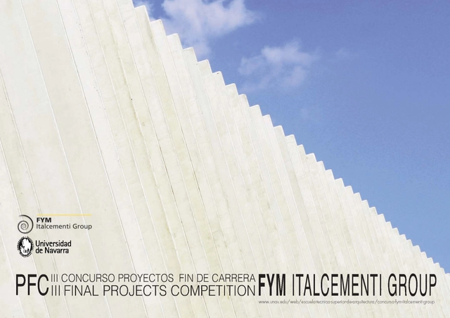 Concurso de Proyectos fin de carrera / Universidad de Navarra + FYM  - Imagen Principal