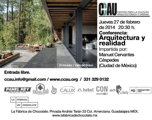 Conferencia CCAU / Arquitectura y Realidad por Manuel Cervantes Céspedes - Imagen Principal