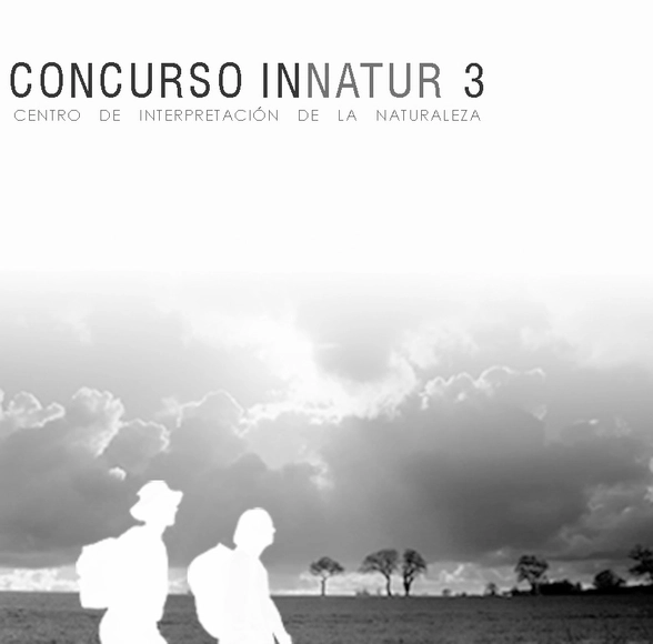 Concurso abierto de Ideas INNATUR 3: Centro de Interpretación de la Naturaleza - Imagen Principal