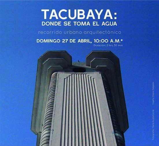 Tacubaya: Donde se toma el agua / Recorrido FUNDARQMX - Imagen Principal