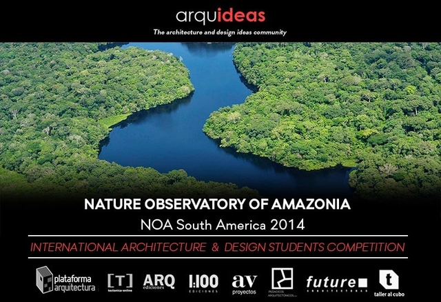 Convocatoria Concurso Para Estudiantes y Jóvenes Arquitectos Nature Observatory Of Amazonia (NOA) Sudamérica - Imagen Principal
