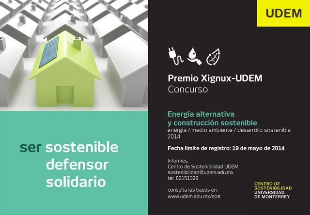 Premio Xignux-UDEM / Concurso Energía Alternativa y Construcción Sostenible - Imagen Principal