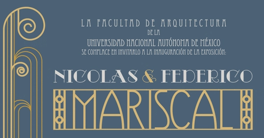 Exposición Nicolás y Federico Mariscal / Antigua Academia de San Carlos - Imagen Principal
