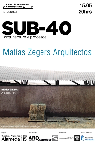 CAC / Charla SUB 40: Matías Zegers Arquitectos  - Imagen Principal
