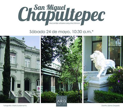 San Miguel Chapultepec / Recorrido FUNDARQMX  - Imagen Principal