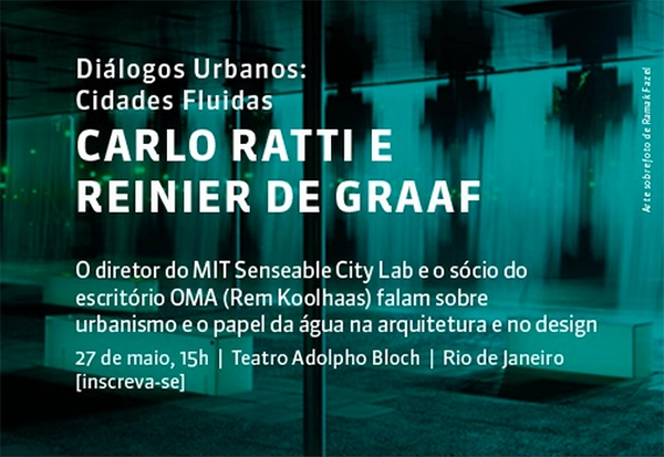  Arq.Futuro apresenta “Diálogos Urbanos: Cidades Fluidas”, com Carlo Ratti e Reinier de Graaf - Imagem de Destaque