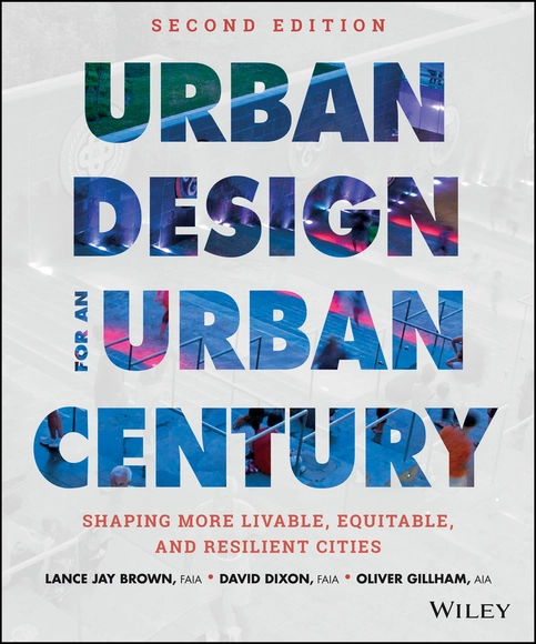 Urban Design for an Urban Century: Shaping More Livable, Equitable, and Resilient Cities - Featured Image
