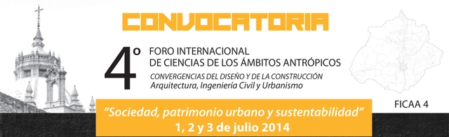 4° Foro Internacional Ciencias de los Ámbitos Antrópicos: Convergencias del Diseño y de la Construcción / Sociedad, patrimonio urbano y sustentabilidad - Imagen Principal