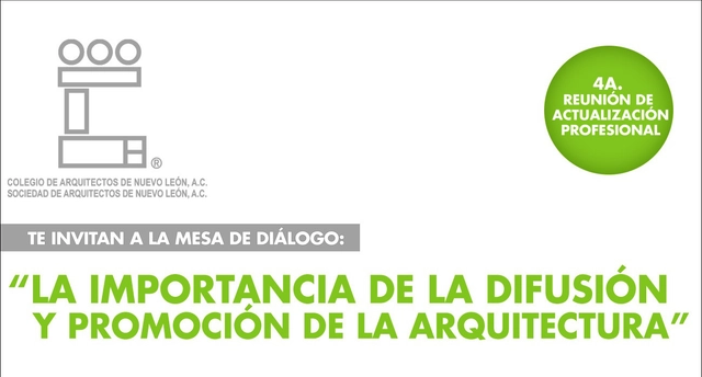 Mesa de diálogo: La importancia de la difusión y promoción de la Arquitectura / CANL - Imagen Principal
