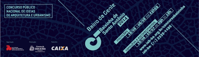 Concurso Nacional de Ideias – Baixinha de Santo Antônio – Salvador - Imagem de Destaque