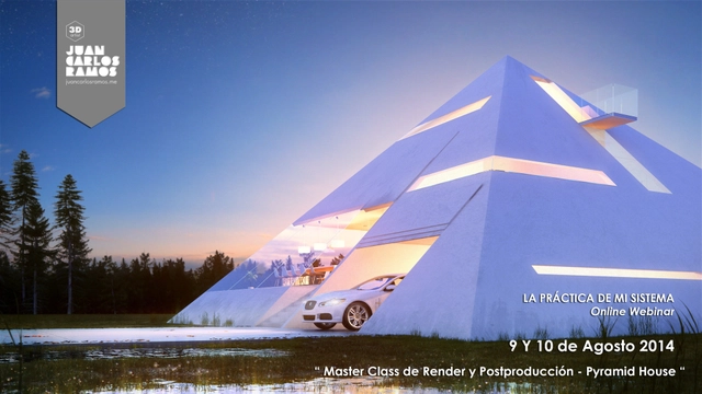 Curso Online: Master Class de Render y Postproducción – Pyramid House [Sorteo cerrado] - Imagen Principal