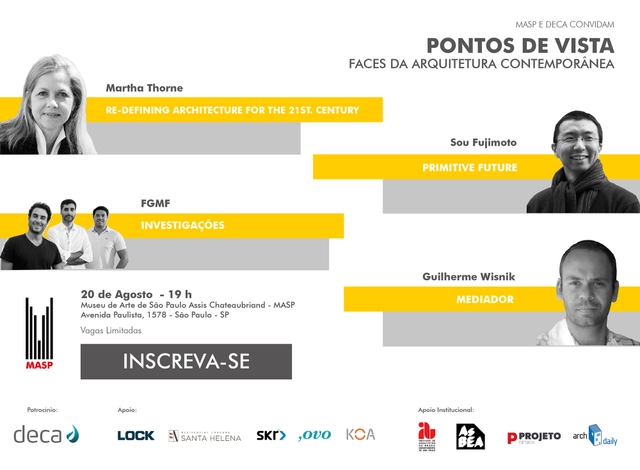 “Pontos de Vista: Faces da Arquitetura Contemporânea” reúne Martha Thorne, FGMF Arquitetos e Sou Fujimoto para palestras no MASP - Imagem de Destaque