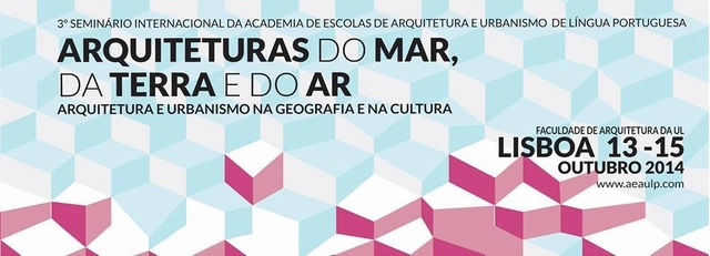  3º Seminário Internacional de Arquitetura, Urbanismo e Design: Arquiteturas do Mar, da Terra e do Ar  - Imagem de Destaque