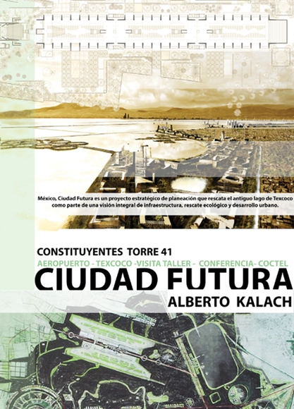 Conferencia 'Ciudad Futura' por Alberto Kalach en la Torre 41 - Imagen Principal