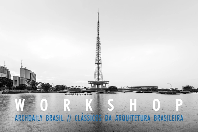 Workshop ArchDaily Brasil: Clássicos da Arquitetura Brasileira, na UFRGS - Imagem de Destaque