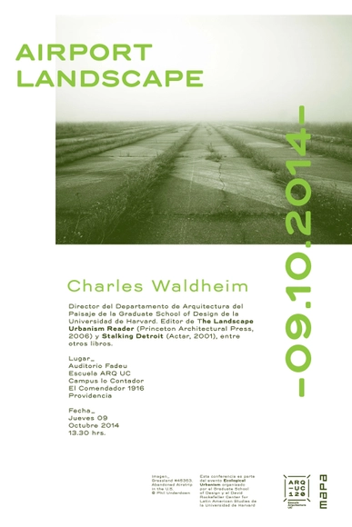 Conferencia Charles Waldheim: Airport Landscape / Santiago - Imagen Principal