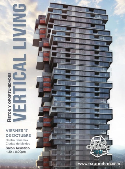 Vertical Living: Retos y Oportunidades en EXPO CIHAC [¡Regalamos pases!] - Imagen Principal