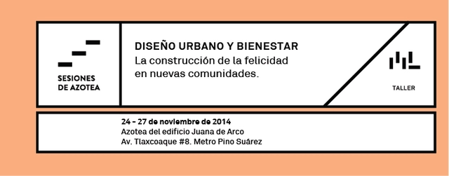 Sesión de Azotea 009 / Diseño Urbano y Bienestar - Imagen Principal