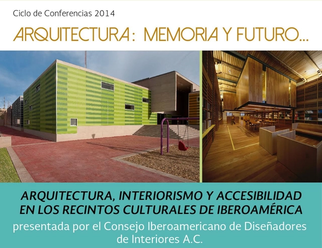 Ciclo de Conferencias Arquitectura: Memoria y Futuro / Arquitectura, interiorismo y accesibilidad en los recintos culturales en Iberoamérica - Imagen Principal