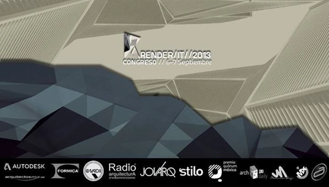Congreso Render It Ciudad de México 2013 [¡Sorteo Cerrado!] - Imagen Principal