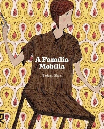 A Família Mobília / Tatiana Blass - Imagem de Destaque