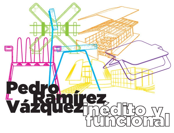 Exposición Museo Arte Moderno: Pedro Ramírez Vázquez, Inédito y funcional - Imagen Principal